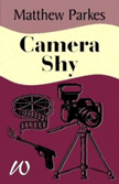 Camera Shy